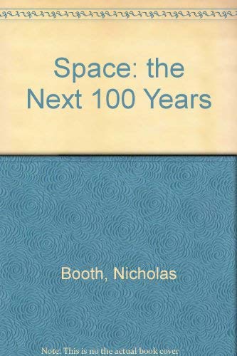 Space - Next 100 Year's