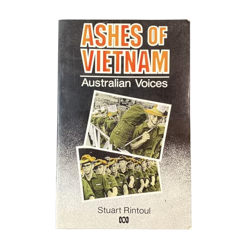 Ashes of Vietnam: Australian Voices