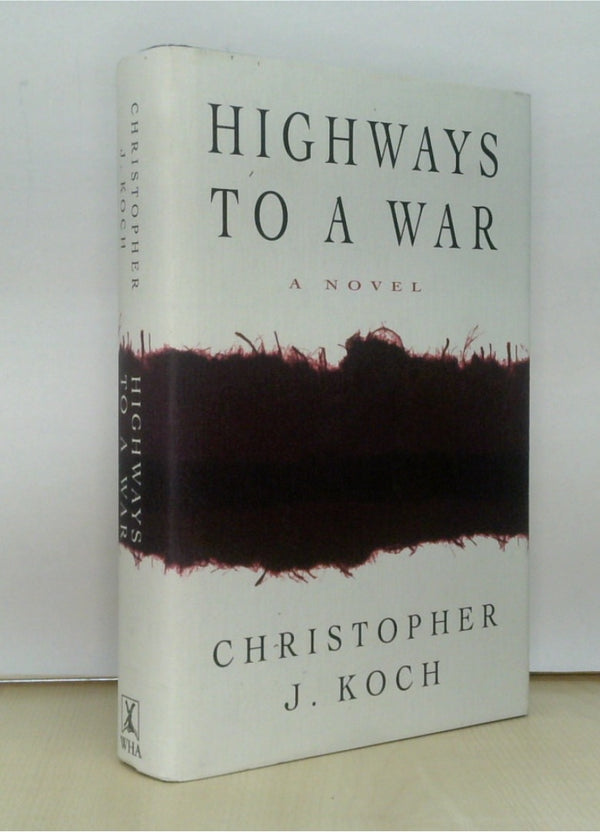Highways to A War