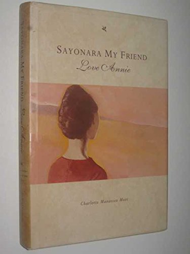 Sayonara My Friend: Love Annie