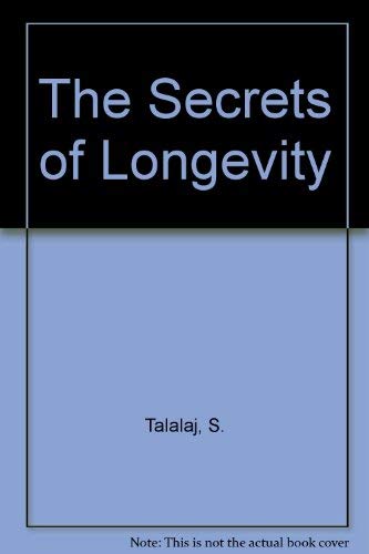 The Secrets of Longevity