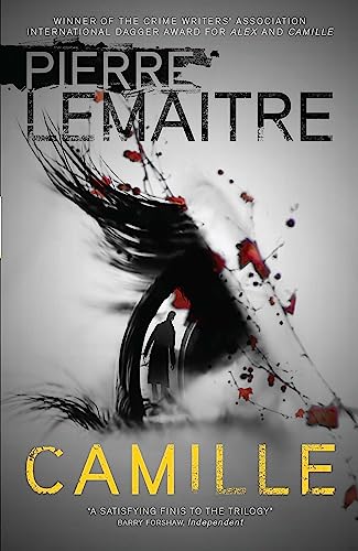 Camille: The Final Paris Crime Files Thriller