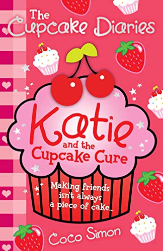 The Cupcake Diaries: Katie and the Cupcake Cure: Volume 1
