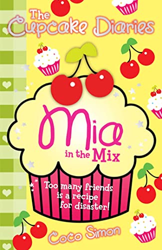 The Cupcake Diaries: Mia in the Mix: Volume 2