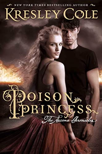 Poison Princess: The Arcana Chronicles: Volume 1