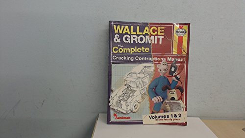 Wallace & Gromit: The Complete Cracking Contraptions Manual
