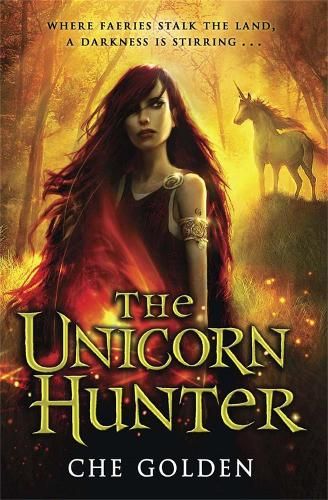 The Feral Child Series: The Unicorn Hunter: Book 2