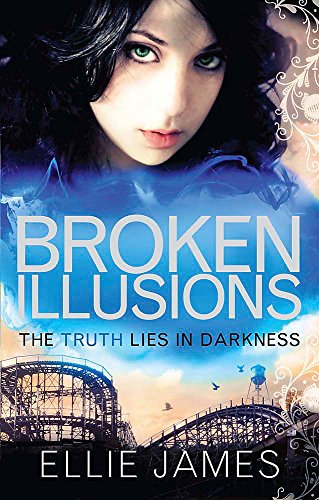 Shattered Dreams: Broken Illusions: Book 2
