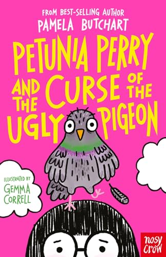 Petunia Perry and the Curse of the Ugly Pigeon