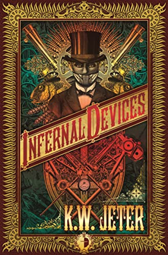 Infernal Devices: The George Dower Trilogy Vol 1