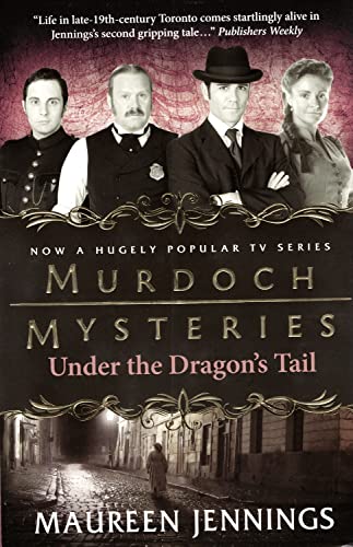 Murdoch Mysteries - Under the Dragon's Tail