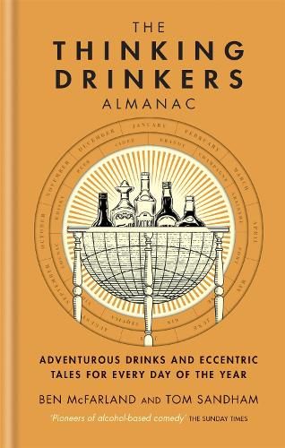 The Thinking Drinkers Almanac: Drinks for Every Day of the Year