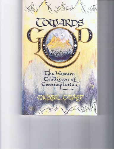 Towards God: Western Tradition of Contemplation