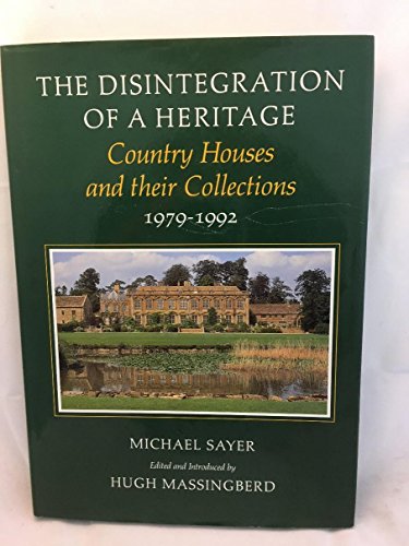 The Disintegration of a Heritage: Country Houses and Their