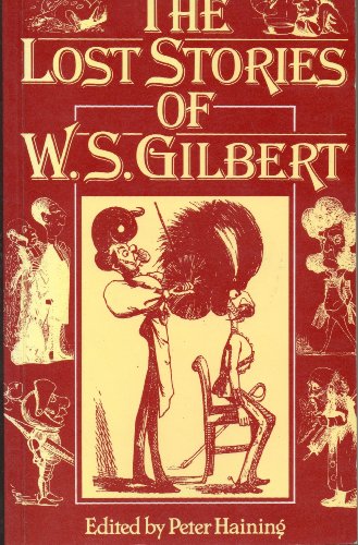 LOST STORIES OF W.S GILBERT