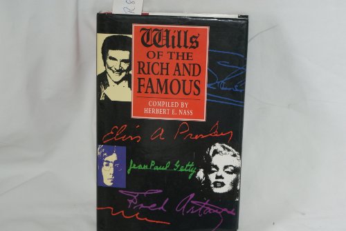 WILLS OF THE RICH & FAMOUS