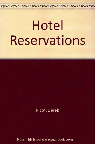 HOTEL RESERVATIONS CALAMITIES &