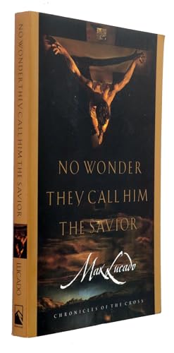 No Wonder They Called Him Saviour
