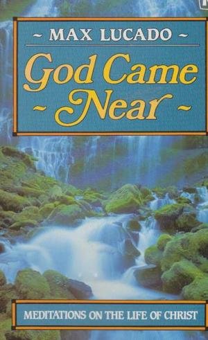 God Came Near