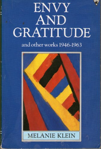 Envy and Gratitude: and Other Works 1946-1963