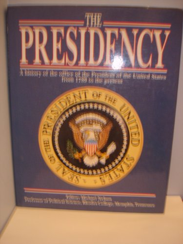 PRESIDENCY THE