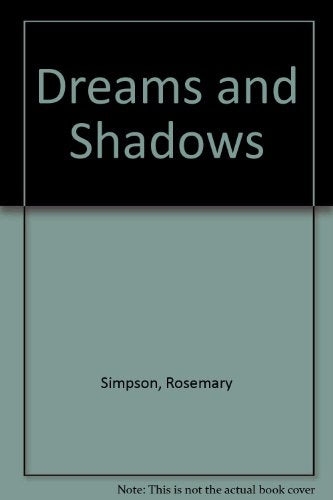 Dreams and Shadows