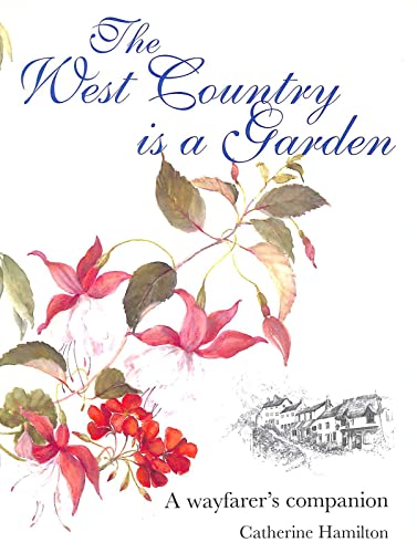 The West Country is a Garden
