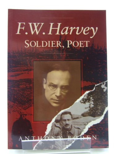 F.W.Harvey: Soldier, Poet