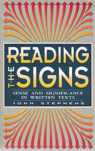 Reading the Signs: Sense and Significance in Written Texts