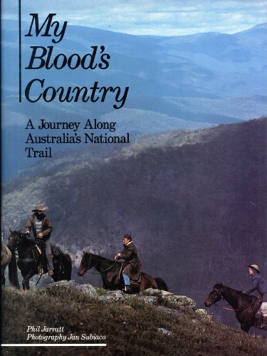 My Blood's Country: A Journey along Australia's National Trail