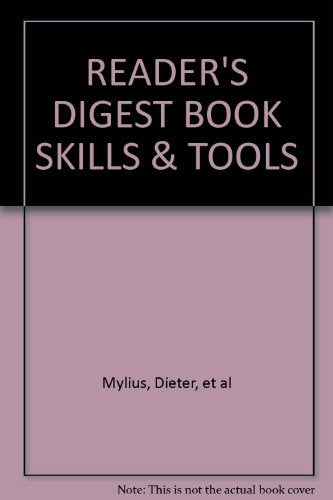 Book of Skills & Tools: A Step-by-Step Guide to Do it-Yourself