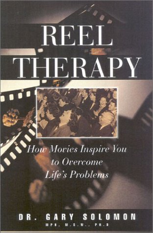 Reel Therapy: How Movies Inspire You to Overcome Life's Problems