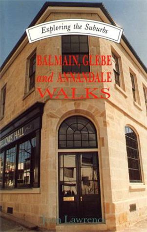 Balmain, Glebe & Annandale Walks