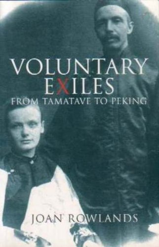 Voluntary Exiles: From Tamatave to Peking