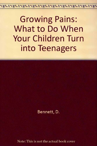 Growing Pains: What to Do When Your Children Turn into Teenagers