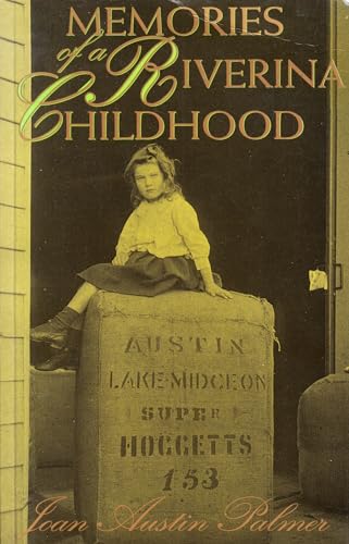 Memories of a Riverina Childhood