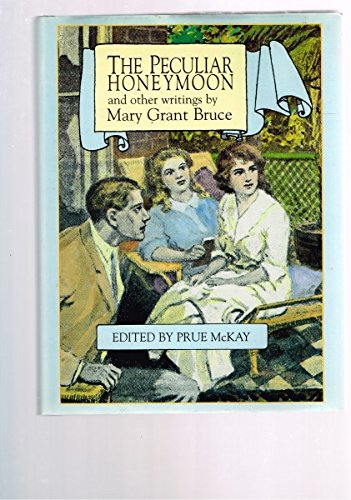 The Peculiar Honeymoon, and Other Writings