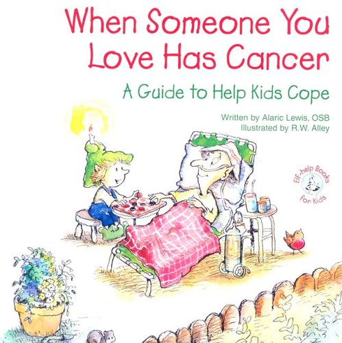 When Someone You Love Has Cancer