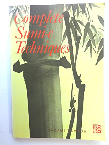 Complete Sumi-e Techniques