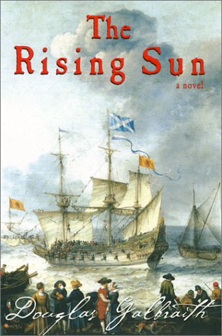 The Rising Sun: Being a True Account of the Voyage of the Great Ship