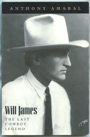 Will James, the Last Cowboy Legend: The Last Cowboy Legend
