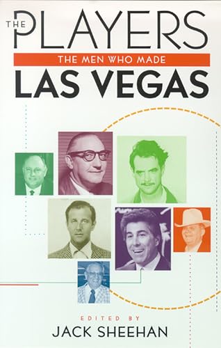 The Players: Men Who Made Las Vegas