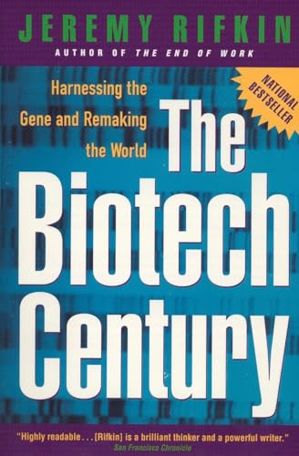 Biotech Century: Harnessing the Gene and Remaking the World