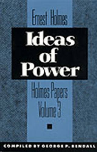 Ideas of Power: Volume 3 of the Holmes Papers