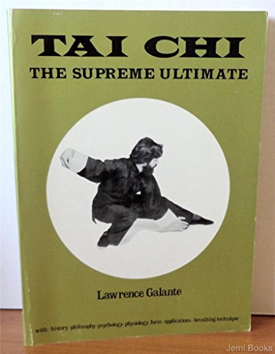 Tai Chi: The Supreme Ultimate