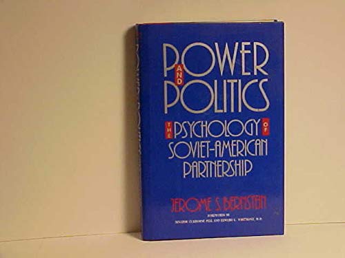 Power and Politics: Psychology of Soviet-American Partnership