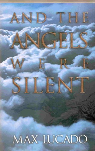And the Angels Were Silent