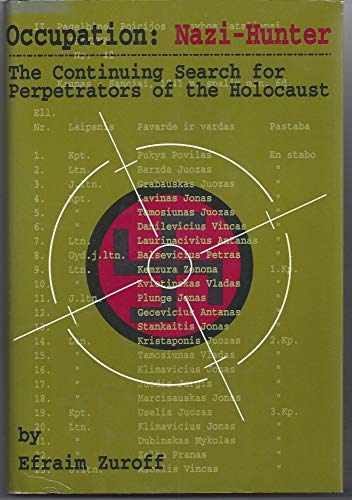 Occupation, Nazi-Hunter: The Continuing Search for the Perpetrators of the Holocaust