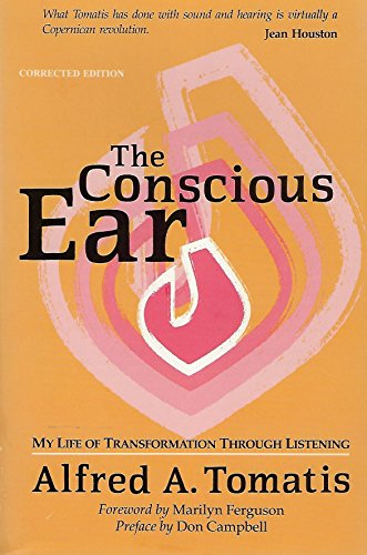 The Conscious Ear: My Life of Transformation Through Listening