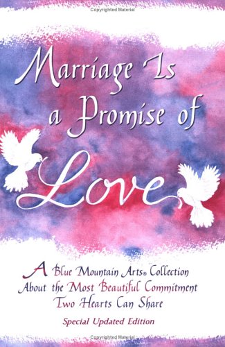Marriage Is a Promise of Love